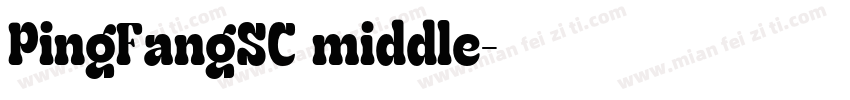 PingFangSC middle字体转换